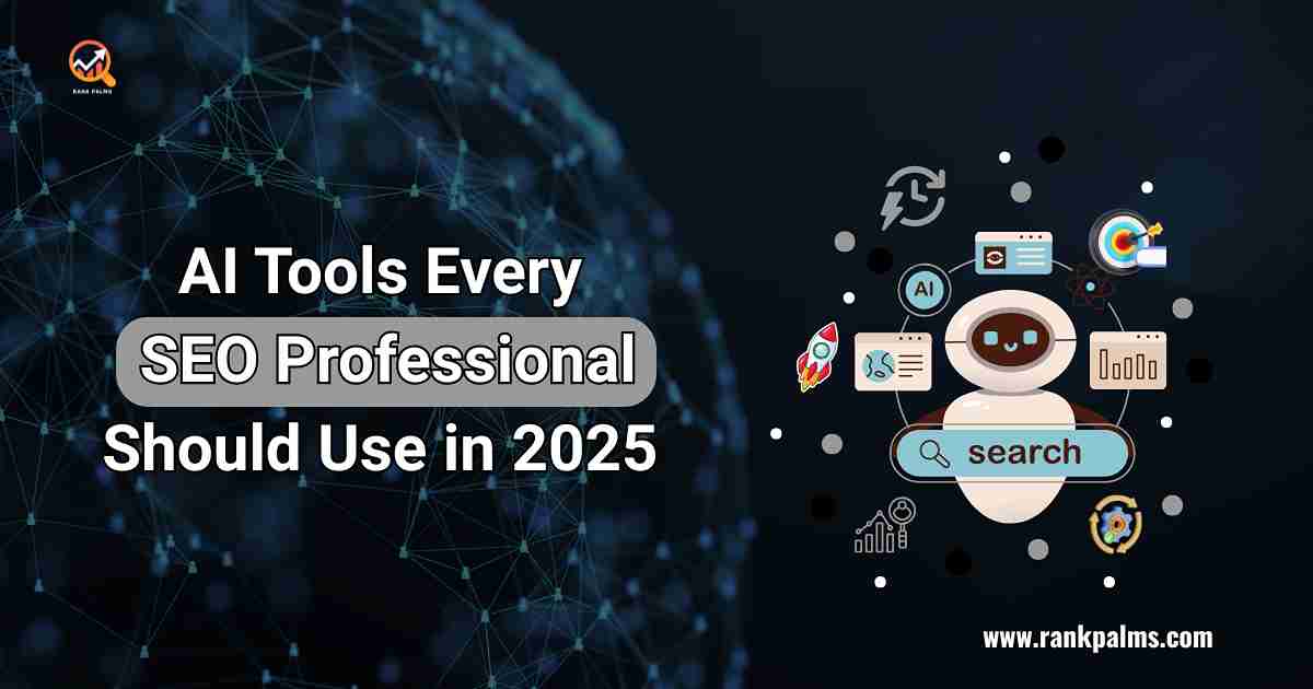 BEST AI tools every SEO professional should use in 2025 